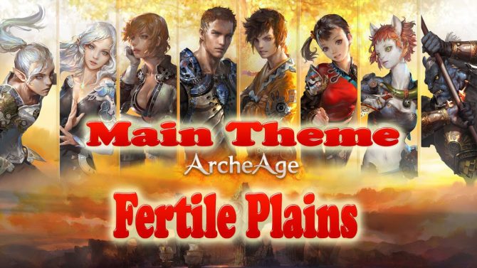 ArcheAge Main Theme Fertile Plains